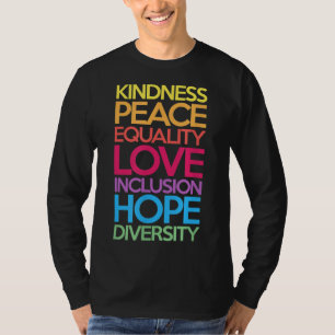 T-shirt Kindness Peace Equality Love Inclusion Hope Divers