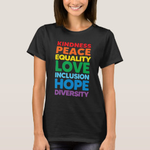 T-shirt Kindness Peace Equality Love Inclusion Hope Divers