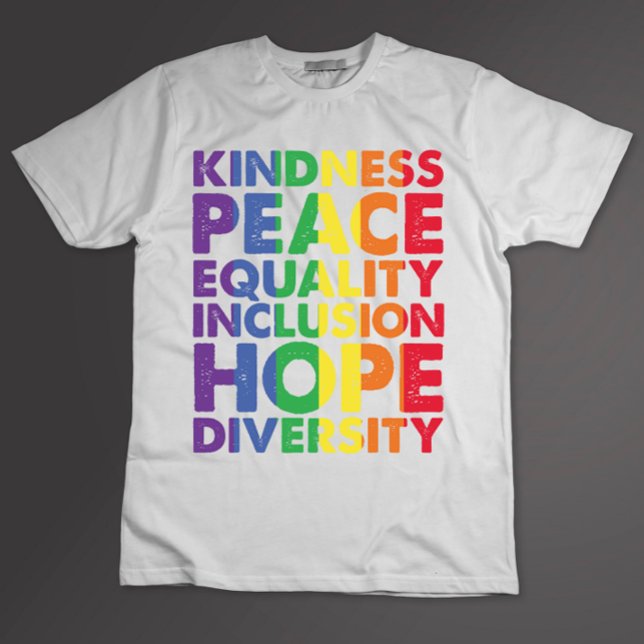 T-shirt Kindness Peace Equality Love Inclusion Hope LGBT (Créateur téléchargé)