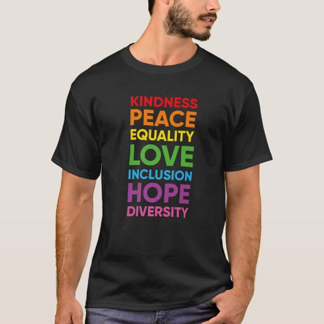 T-shirt Kindness Peace Equality Rainbow's Flag For Pride M (Devant)