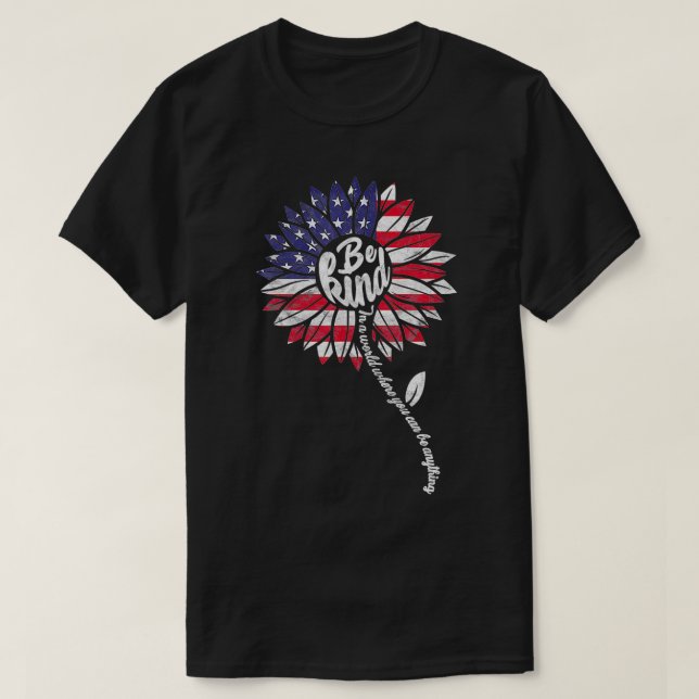 T-shirt Kindness Sunflower USA Drapeau 4 juillet Patriotiq (Design devant)