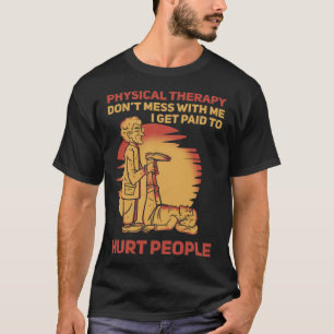 T-shirt Kinésithérapeute I suis payé