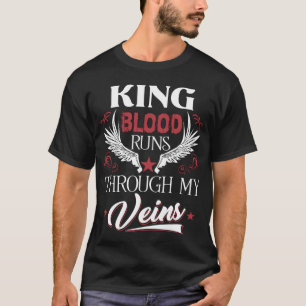 T-shirt KING Blood Traverse Mes Veines Nom De Famille