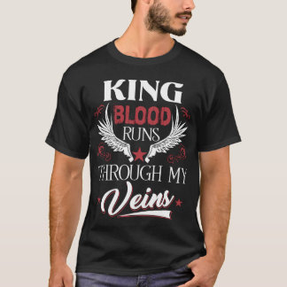 T-shirt KING Blood Traverse Mes Veines Nom De Famille