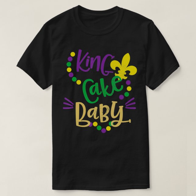 T-shirt King Cake Baby Funny Mardi Gras Costume de fête (Design devant)