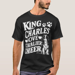 T-shirt King Charles Love, Cavalier Cheer Dog