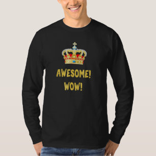 T-shirt King George Awesome Wow Père fondateur Hamilton
