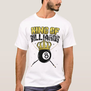 T-shirt King Of Billiards Pool Queue Snooker Billard Jouer