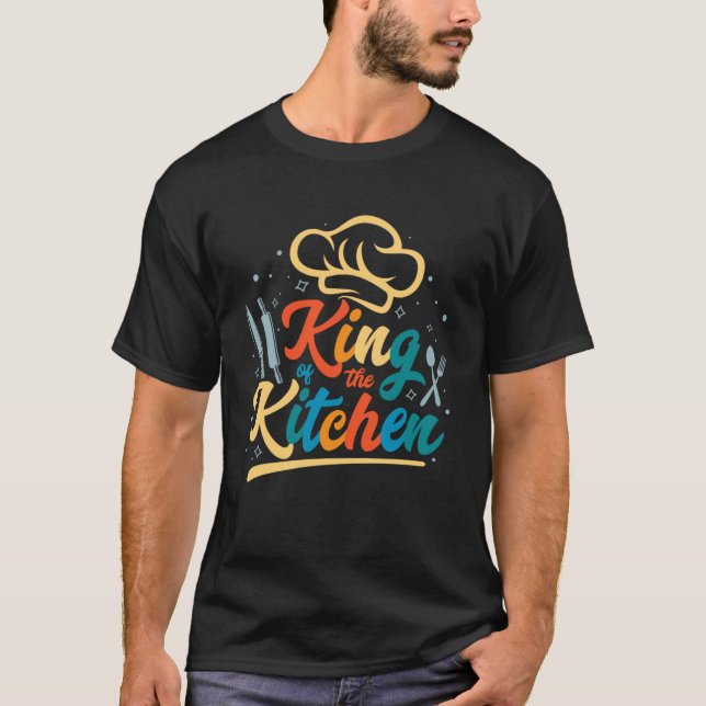 T-shirt King Of The Kitchen Chef Cuisine Guru For Men Coo (Devant)