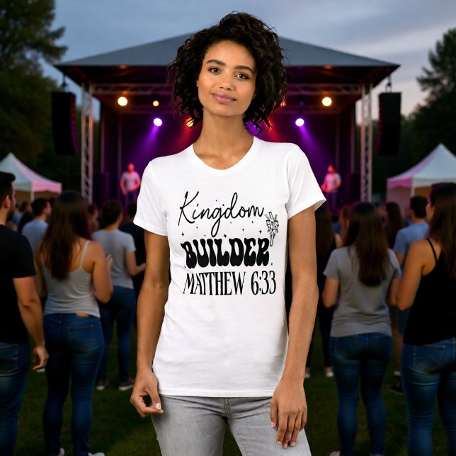 T-shirt Kingdom Builder Matthew 6:33 Christian Tee (Créateur téléchargé)