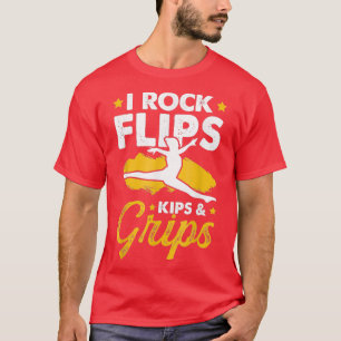 T-shirt Kips De Gymnastique I Flips Rock And Grips