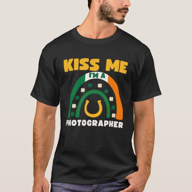 T-shirt Kiss Me I m A Photographer St Patricks Day Puns Ir (Devant)