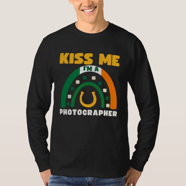 T-shirt Kiss Me I m A Photographer St Patricks Day Puns Ir (Devant)