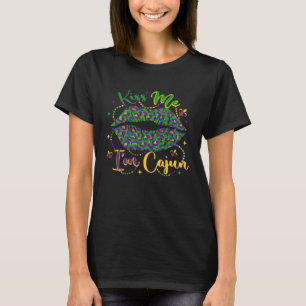 T-shirt Kiss Me I m Cajun Mardi Gras Lip Fleur De Lis Carn