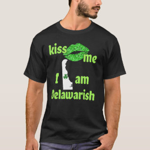 T-shirt Kiss Me I M Delawarawara Delaware Pride Delawarean