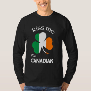 T-shirt Kiss Me I M Shamrock Canadien Canada St Patrick S