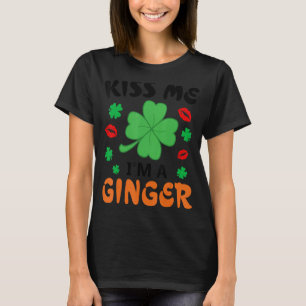 T-shirt Kiss Me I'm A Ginger Redhead Irish St. Patrick's D