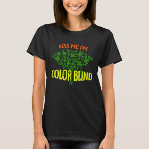 T-shirt Kiss Me I'm Color blind Clover Lips Funny St Patri