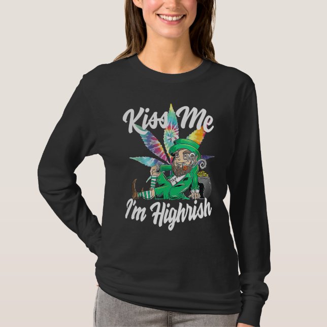 T-shirt Kiss Me I'm Highrish  St Patricks Day Weed Stoner (Devant)