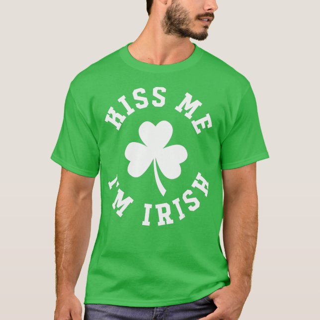 T-shirt Kiss Me Im Irish (Devant)