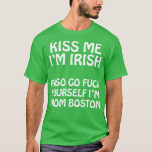 T-shirt Kiss Me Im Irish Allez Aussi Vôtre De Boston