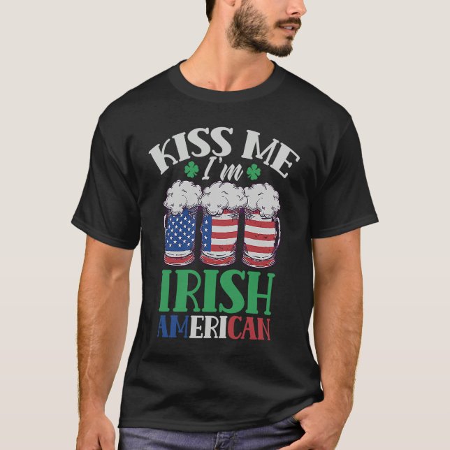 T-shirt Kiss Me I'm Irish American Ireland Roots Family Us (Devant)