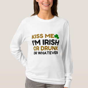T-SHIRT KISS ME I'M IRISH DRUNK OR WHATEVER COUPLE