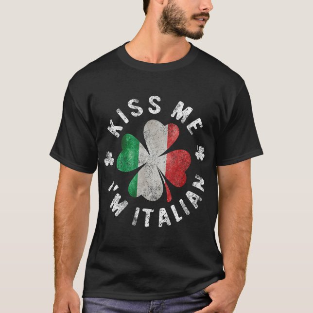 T-shirt Kiss Me Im Italien T Jour de la Saint Patrick Ital (Devant)