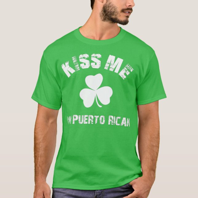 T-shirt Kiss Me Im Porto-Rico Jour de la Saint Patrick (Devant)