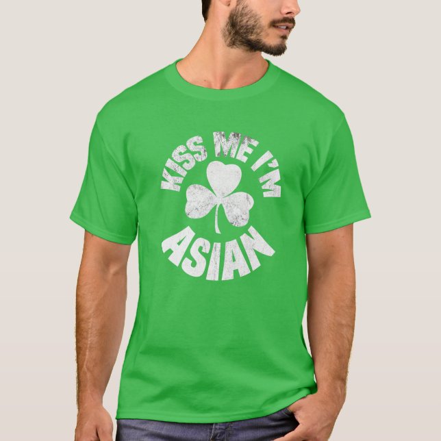 T-shirt Kiss Me Je suis Asiatique Jour de la Saint Patrick (Devant)