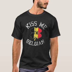T-shirt Kiss Me Je suis Belge Amusante St. Patrick's Day B