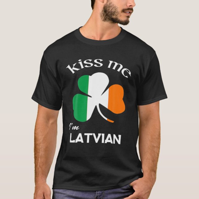 T-shirt Kiss Me Je suis letton Shamrock Lettonie St. Patri (Devant)