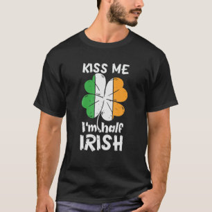 T-shirt Kiss Me Je suis mi-Irlandais Shamrock Irlande St.