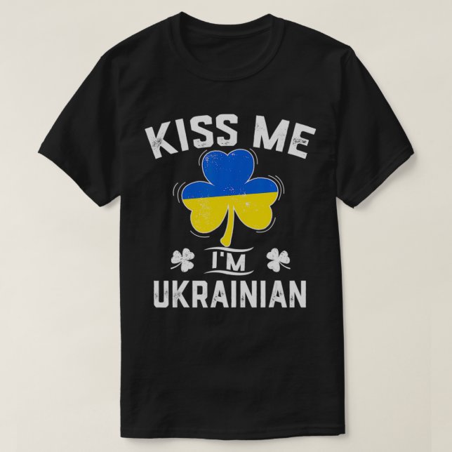 T-shirt Kiss Me Je suis un Shamrock ukrainien Da St patric (Design devant)