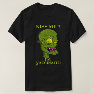 T-shirt "KISS ME, JE SUIS VACCINÉ" drôle      