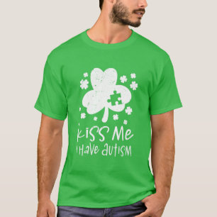 T-shirt Kiss Me Sensibilisation sur l'autisme Shamrock St 