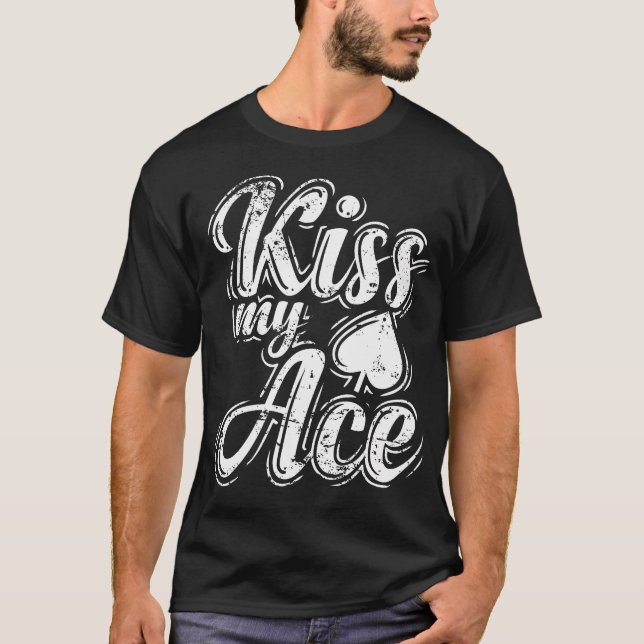 T-shirt Kiss My Ace Poker (Devant)