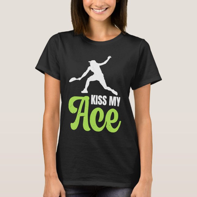 T-shirt Kiss My Ace Tennis Dress Racket (Devant)
