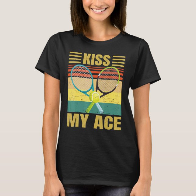 T-shirt Kiss My Ace Tennis Player Retro Sarcasme (Devant)