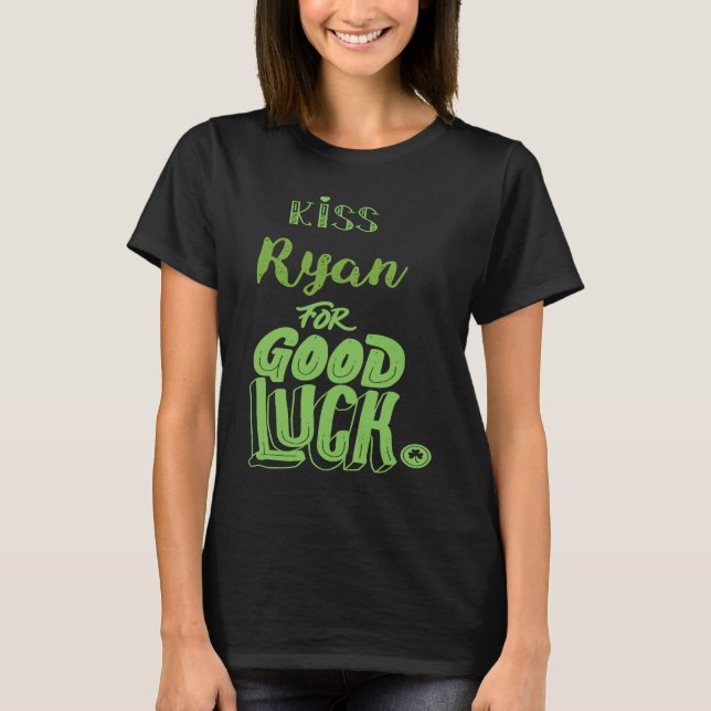 T-shirt Kiss Ryan For Good Luck  St Patricks (Devant)