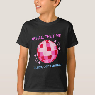 T-shirt Kiss Tout le Temps Disco Occasionnellement Affiche