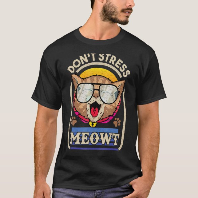 T-shirt Kitty ne stress pas Meowt pour chat (Devant)