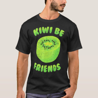 T-shirt Kiwi Kiwi Be Friends Fruit Tropical Végétarien