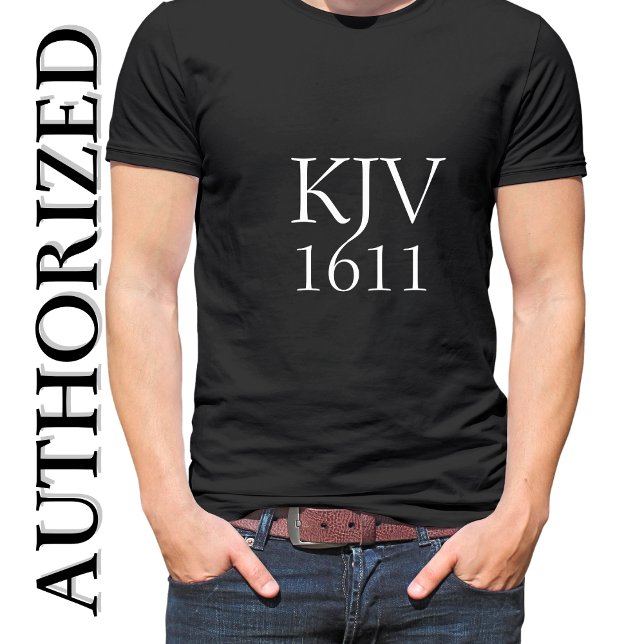 T-shirt KJV 1611 Chrétien noir et blanc (Créateur téléchargé)