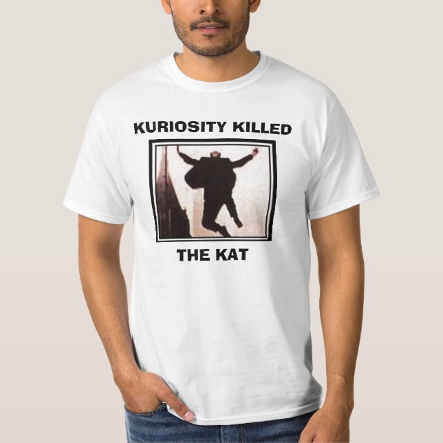 T-shirt kktkshirt1, KURIOSITY TUÉ, LE KAT (Devant)