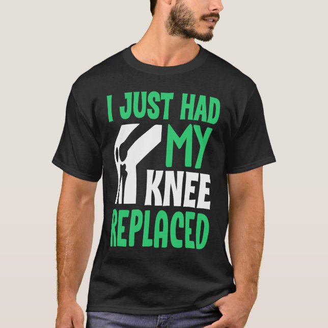 T-shirt Knee Surgery Survivor I Just Had Knee Replacement  (Devant)