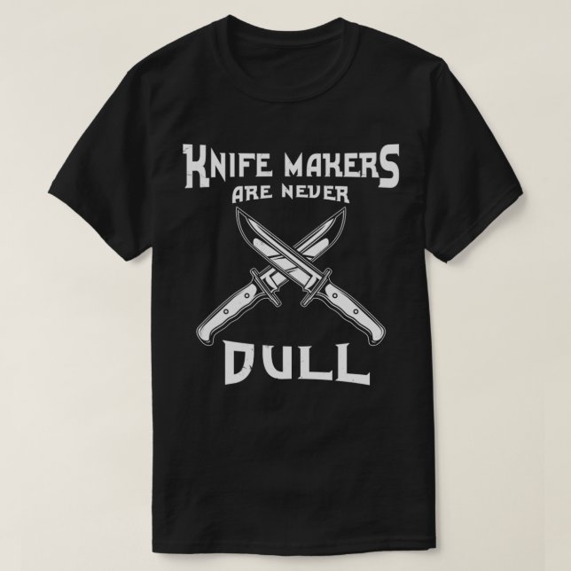 T-shirt Knife Maker Cutler Knifemaker Knifemaking (Design devant)