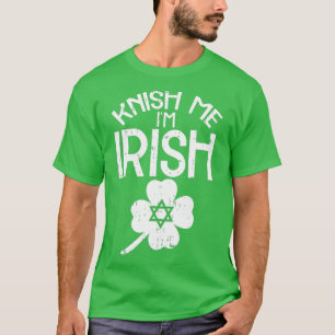 T-shirt Knish Me Im Irish Jewish Food Pun St patrick