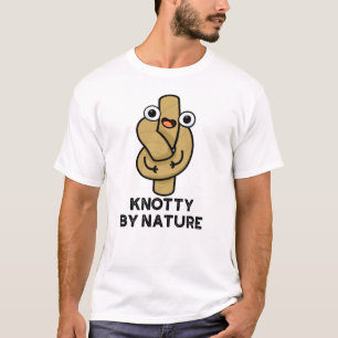 T-shirt Knotty By Nature Funny Knot Pun