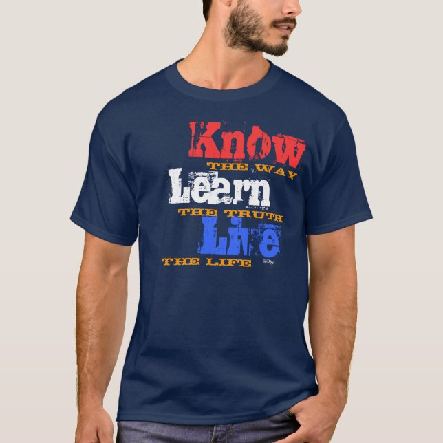 T-shirt 'Know, Learn, Live" par Michael Crozz (Devant)